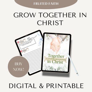 May include: Digital and printable devotional for couples. The image shows two tablets with the text "Grow Together in Christ". One tablet displays a lined page with "Activity" and "Notes" sections. The other tablet shows hands holding each other with the text "Together A Couples Devotional in Christ".