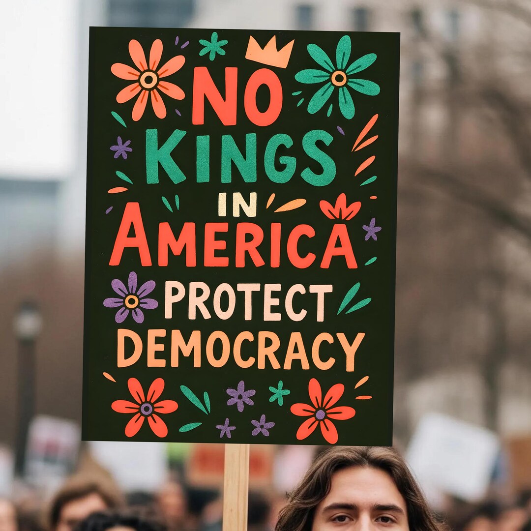 No Protect Protect Democracy Protest Sign, No Kings in America Anti-trump Poster ...