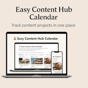 May include: A laptop and smartphone showing the "Easy Content Hub Calendar" interface. The laptop screen displays a calendar layout with project details, while the phone shows an "Assignee" view. The text "Track content projects in one place" is above the laptop.