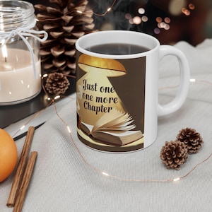 Just One More Chapter Mug – Cozy Reading Coffee Cup, Book Lover Gift, Literary Tea Mug, Bibliophile Present