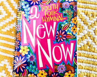 Youth Folk Hymnal “A New Now”  Worship Song Book