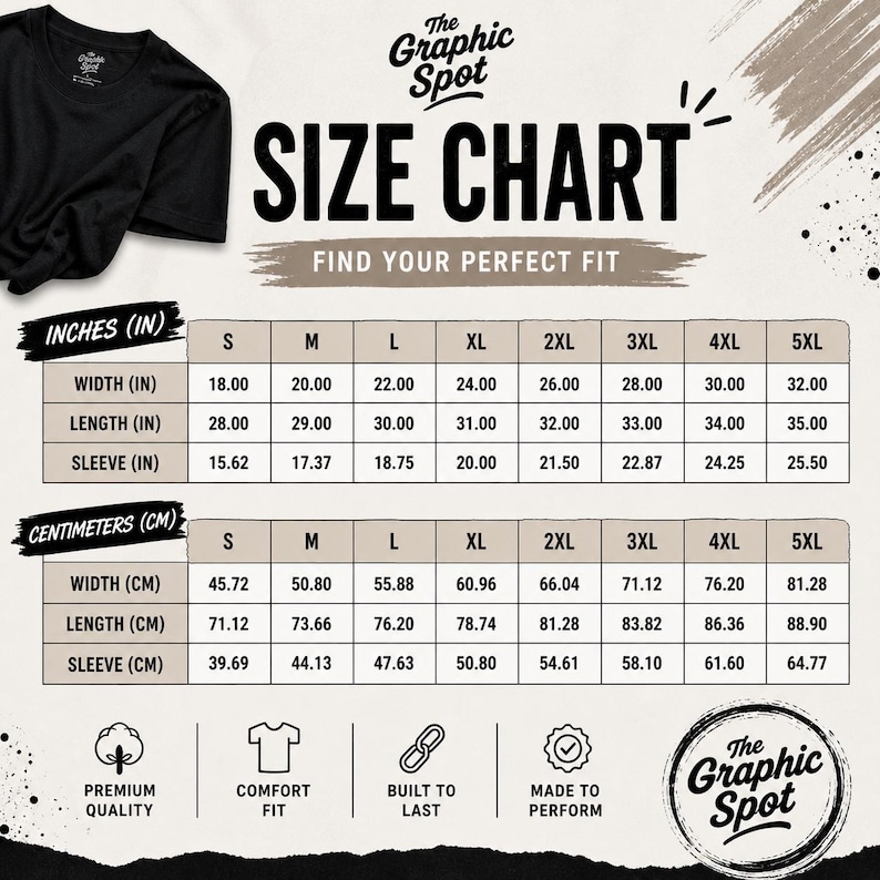 May include: A size chart for a t-shirt by The Graphic Spot, featuring a black t-shirt in the corner. The chart displays width, length, and sleeve measurements in inches and centimeters for sizes S through 5XL, with icons for quality and fit.