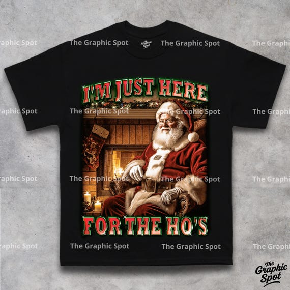 Im Here For the Hos T-shirt, Funny Santa Klaus Tee, Christmas Gift For Her, Meme Shirt, Unisex Cotton Tshirt, Best  Christmas Shirt