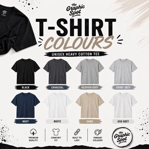 Color chart for The Graphic Spot unisex heavy cotton t-shirt showing 8 available colors: black, charcoal, heather grey, sport grey, navy, white, sand, and ash grey, with icons for premium quality, comfort fit, durability, and vibrant colors