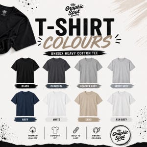 May include: A color chart for unisex heavy cotton t-shirts by The Graphic Spot, displaying eight shirt colors: black, charcoal, heather grey, sport grey, navy, white, sand, and ash grey. The chart includes icons for quality, fit, and durability.