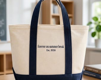 Forever On Summer Break Embroidered Tote Bag, Teacher Retirement Gift Bag, Cute Retired Teacher Canvas Carryall