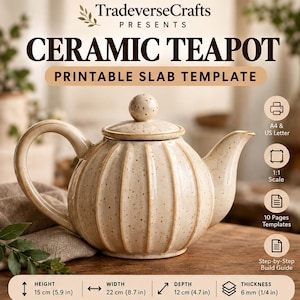 May include: A printable slab template for a ceramic teapot by TradeverseCrafts. The beige, speckled teapot features vertical ribs, a lid with a knob, and a curved handle. Dimensions are 15 cm (5.9 in) height, 22 cm (8.7 in) width, 12 cm (4.7 in) depth, and 6 mm (1/4 in) thickness.
