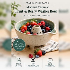May include: A ceramic fruit and berry washer bowl with a speckled beige exterior and a light blue interior. The bowl features a central drainage cone with small holes and a side spout. Text includes TRADEVERSECRAFTS, Modern Ceramic Fruit & Berry Washer Bowl, FULL-SIZE POTTERY TEMPLATES, A4 + US LETTER True Full-Size Vector, PRINT AT 100%, CUT THE TEMPLATES, and BUILD YOUR BOWL.