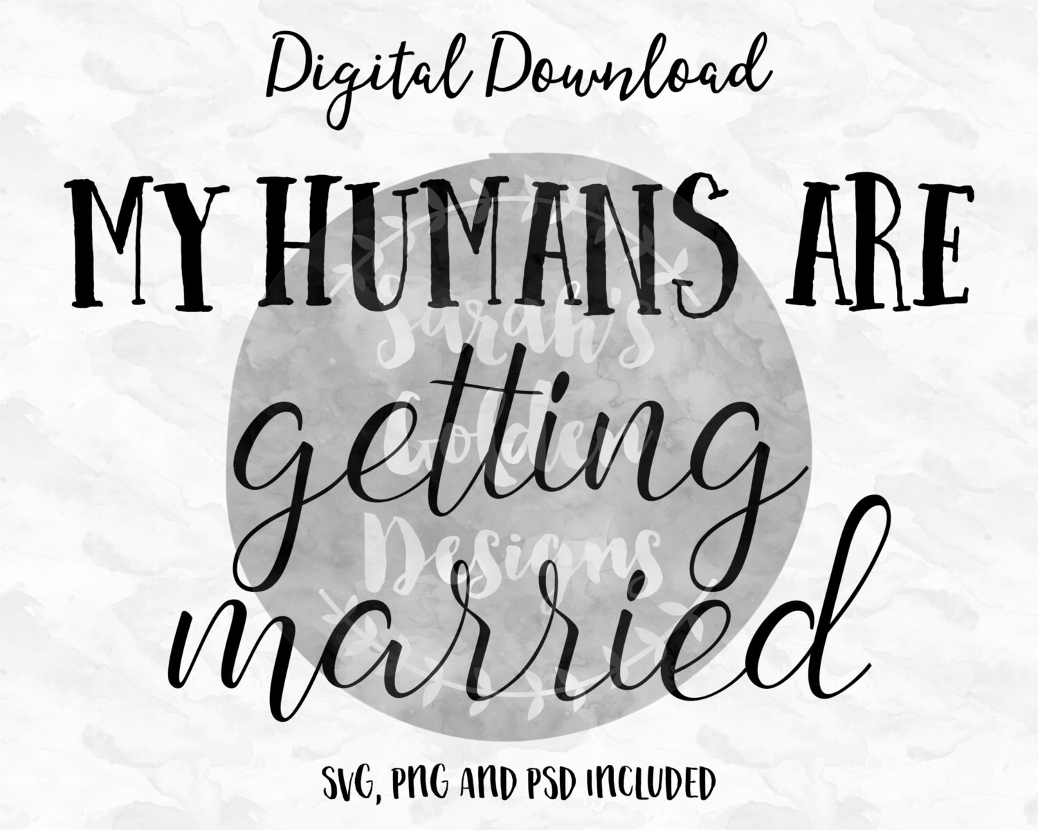 My Humans are Getting Married Sign Digital Download | Etsy