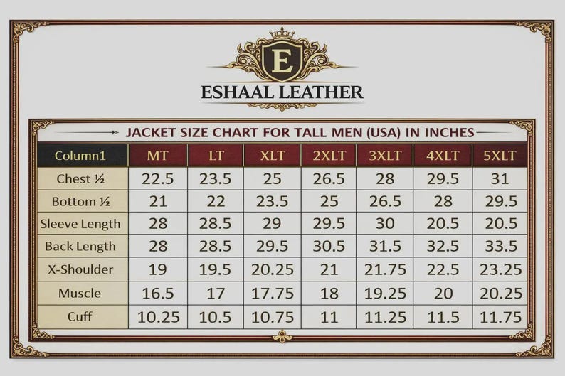 May include: A jacket size chart for tall individuals by Eshaal Leather, featuring a table with measurements in inches for sizes MT through 5XLT. The chart lists dimensions for chest, bottom, sleeve length, back length, shoulder, muscle, and cuff.