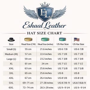 May include: A hat size chart from Eshaal Leather, with sizes from Small (55 cm, 21.6 inches) to 6XL (72-74 cm, 28.3-29 inches). Includes US hat sizes and a logo with wings.