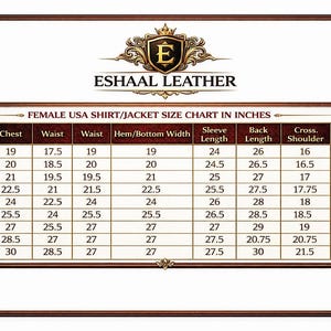 K&ouml;nnte beinhalten: Gr&ouml;&szlig;entabelle f&uuml;r Damenhemden/Jacken in Zoll. Die Tabelle enth&auml;lt Ma&szlig;e f&uuml;r Brust, Taille, Saum/Unterweite, &Auml;rmell&auml;nge, R&uuml;ckenl&auml;nge, Schulterbreite und Manschette, in Gr&ouml;&szlig;en von XS bis 5XL. Das Eshaal Leather Logo ist oben.