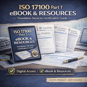 Op de afbeelding: Een eBook- en hulpmiddelen gids voor certificering van vertaaldiensten, getiteld "ISO 17100 Part 1". De afbeelding toont een tablet met het eBook, checklists, procedures, beleidsregels en bewerkbare sjablonen.