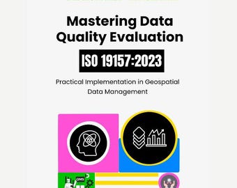 eBook sulla valutazione della qualità dei dati ISO 19157:2023 – Guida completa (PDF e Word Doc) / Download immediato