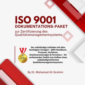 Puede incluir: Un gráfico blanco y rojo con el texto "ISO 9001 DOKUMENTATIONS-PAKET" y "zur Zertifizierung des Qualitätsmanagementsystems." Incluye una medalla de oro y texto en alemán. El texto es "By Dr. Mohamed Ali Ibrahim."