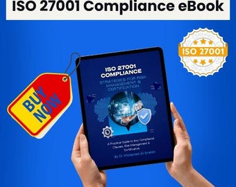 May include: A tablet displaying "ISO 27001 Compliance" eBook content, held by hands against a blue background. The screen shows strategies for risk management and certification. A "Buy Now" tag and an "ISO 27001 Certified" seal are also visible.