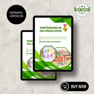 Può includere: Due tablet che mostrano una copertina di libro con il titolo "EINFÜHRUNG IN ISO 45001:2018" in verde e bianco. La copertina include una medaglia d'oro e il testo "DR. MOHAMED ALI IBRAHIM". Un cerchio nero con "GERMAN VERSION" è in alto a sinistra.