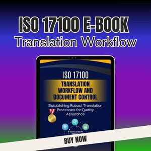 Puede incluir: Una tableta digital muestra la portada de un libro electrónico titulado "ISO 17100 E-BOOK Translation Workflow". La portada presenta el texto: "ISO 17100 Translation Workflow and Document Control". Texto adicional incluye "Establishing Robust Translation Processes for Quality Assurance."
