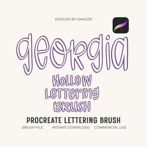 以下が含まれることがあります： Procreate用のデジタルレタリングブラシ「Georgia」。紫色のホロースタイルのタイポグラフィが特徴です。テキストには「Designs by Dancer」「Georgia」「Hollow Lettering Brush」「Procreate Lettering Brush」「Brush File」「Instant Download」「Commercial Use」と書かれています。