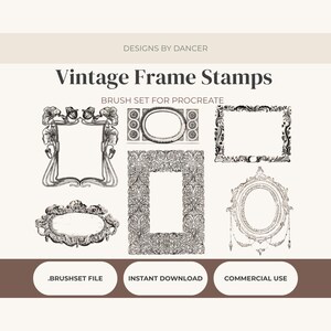 May include: A digital art product featuring a collection of vintage frame stamps. The image displays six ornate, black and white frame designs, with the text "Vintage Frame Stamps" and "Brush Set for Procreate". Includes options for instant download and commercial use.