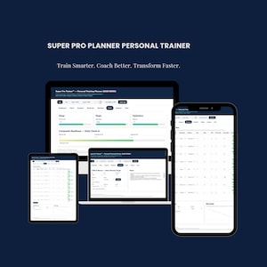 May include: A digital interface titled Super Pro Planner Personal Trainer with the tagline Train Smarter. Coach Better. Transform Faster. displayed on a laptop, a tablet, and a smartphone, showing various data dashboards, charts, and tracking tables.