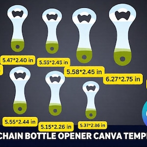 Könnte beinhalten: Eine Sammlung von Schlüsselanhänger-Flaschenöffnern in verschiedenen Größen, mit weißem und hellgrünem Design. Die Abmessungen sind in cm angegeben, von 12,88cm x 5,66cm bis 17,02cm x 6,99cm. Der Text "KEYCHAIN BOTTLE OPENER CANVA TEMPLATE" befindet sich unten.