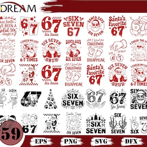 Könnte beinhalten: Eine Sammlung digitaler Designs zum Thema Weihnachten mit Weihnachtsmann, den Zahlen 6 und 7 und festlichen Phrasen. Designs enthalten Texte wie "Six Seven", "Santa Says" und "I check my list". Verfügbar in den Formaten EPS, PNG, SVG und DFX.