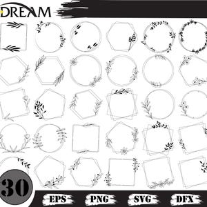 May include: A collection of 30 black and white floral frame designs in various shapes, including circles, squares, and hexagons. Each frame is adorned with delicate botanical illustrations, perfect for digital art projects. The image also includes file type options: EPS, PNG, SVG, and DFX.