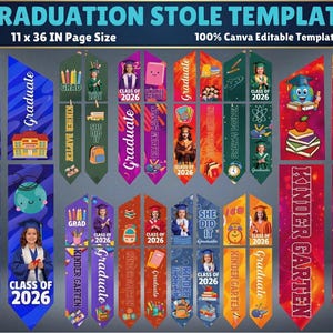 May include: A collection of colorful graduation stole templates, each measuring 11 x 36 inches. Designs include illustrations, text, and images related to graduation, such as diplomas, books, and the year 2026. The templates are Canva editable.
