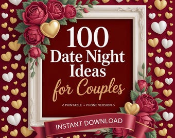 100 Date Night Ideas for Couples Printable, Date Night Bucket List, Anniversary Gift, Couples Activity, Instant Download, Relationship Goals