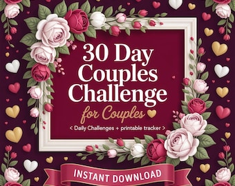 30 Day Couples Challenge Printable | Daily Romantic Challenge + Tracker | Relationship Goals |Valentine's Day | Love Gift | Instant Download