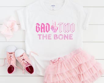 Bad TWO the Bone Birthday Family T-Shirt, Rock Roll Birthday Theme Shirt, Rock On Skeleton Hand Tee, 2nd Birthday Girl, Born Two Rock