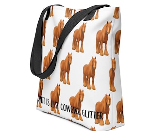 Horse Tote Bag (Dirt Is Just Cowgirl Glitter) A