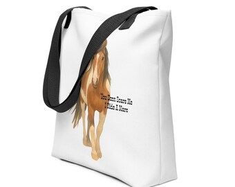 Paint Horse Tote Bag (You Dont Scare Me I Ride A Mare)