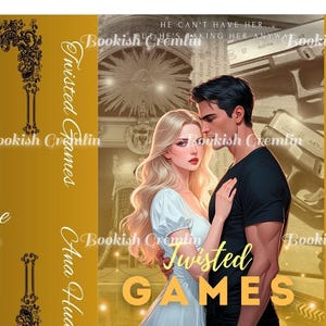 May include: Book cover design for "Twisted Games" by Ana Huang. The cover features a couple embracing, with the title in large gold letters. The background is a gradient of gold and brown with text that reads "You and me against the world, princess."