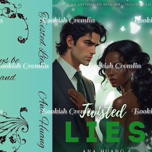 May include: Book cover for "Twisted Lies" by Ana Huang. The cover features a man and woman in formal attire. The title is in large green letters. The background is a gradient of green and blue with decorative floral elements.