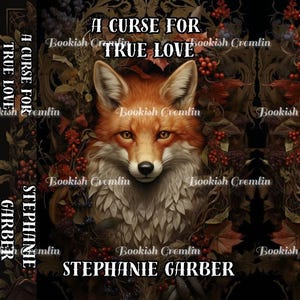 A curse for true love by Stephanie Garber Hardback Dust Jacket | Cinematic Fantasy Art | Printable Book Cover | Digital Download