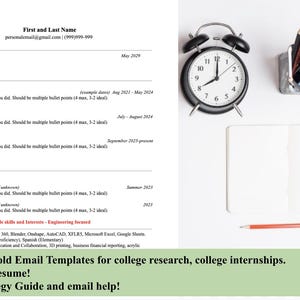 May include: A resume template with a clock, pencils, and a notepad. The resume includes sections for education, experience, and skills. The text reads "PROVEN Cold Email Templates for college research, college internships."