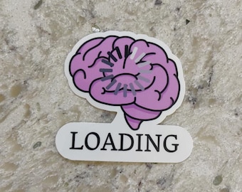 Brain Loading Sticker l Gloss or Holographic l Waterproof Decal