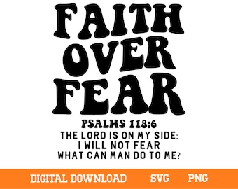 Faith Over Fear SVG PNG | Christian Inspirational Digital Download for Cricut & Sublimation
