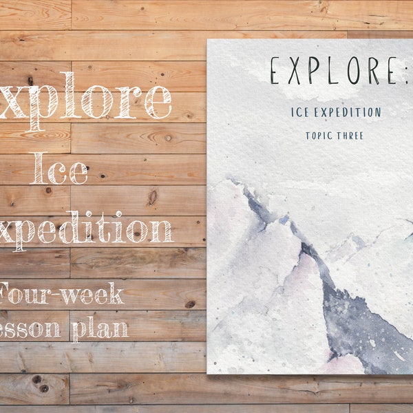 Plan de lección DIGITAL Explore Ice Expedition