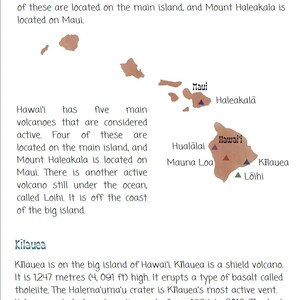 May include: A map of the Hawaiian Islands showing the locations of five active volcanoes: Kilauea, Mauna Loa, Hualalai, Haleakala, and Loihi. The text describes the volcanoes and their locations.