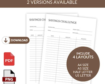 May include: Two white Savings Challenge printable sheets with lined sections for tracking savings goals. The image includes a download button, a PDF icon, and a PNG icon. The text on the image says "Savings Challenge" and "Include 4 Layouts".