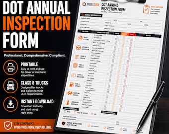 May include: A black clipboard holding a DieselEdge DOT Annual Inspection Form with sections for vehicle information, brake systems, steering, suspension, frame, chassis, tyres, wheels, lights, reflectors, fuel, exhaust, coupling devices, and emergency equipment.