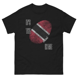 It&#39;s the Trini in Me Trinidad and Tobago Fingerprint Flag T-Shirt Unisex Classic Tee