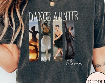 Personalized Dance Auntie Shirt, Dancer Photo Tee, Custom Ballet Aunt Gift, Picture Dance Competition TShirt for Recitals