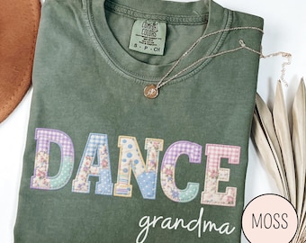 Dance Grandma Faux Patchwork Shirt Comfort Colors® Vintage Style, Proud Grandma Tee For Mother's Day Family Gift, Ballet Nana For Comps