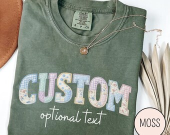 Patchwork Floral Shirt, Personalized Name Text Tee, Vintage Coquette Aesthetic Shirt, Add Your Own Text, Custom Birthday Gift