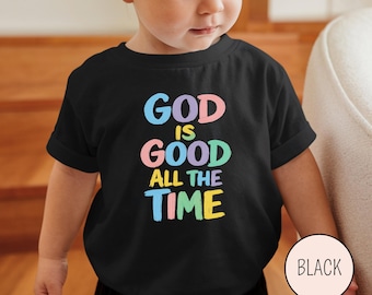 Christian Shirt God Is Good All The Time, Bible Verse Kids Tee, Youth Church Outfit, Faith Based Gift For Christians, Jesus Lover Kids Tee