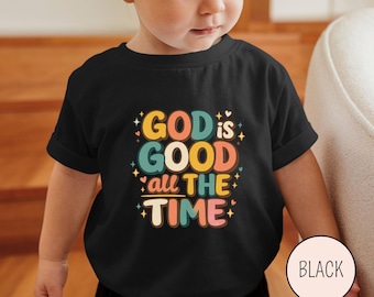 God Is Good All The Time Design Shirt, Christian Bible Verse Quote Tee, Jesus Lover Shirt, Church T-Shirt, Religious Trendy Shirt Gift